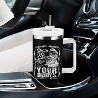 Show Me Your Bouys Tumbler With Handle Funny Pontoon Boat Captain