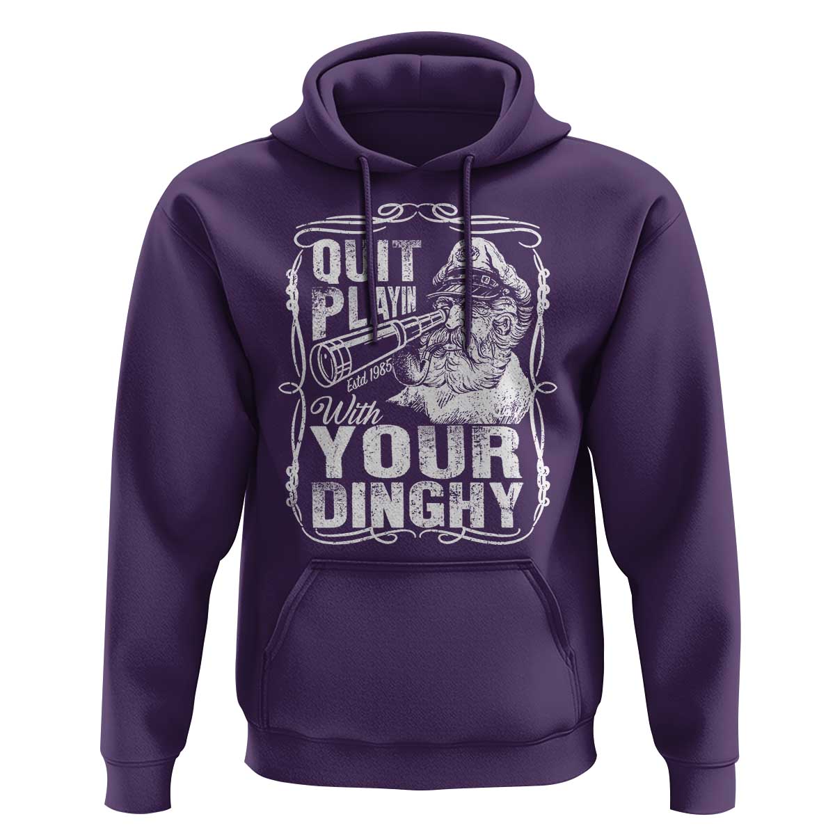 Quit Playin With Your Dinghy Hoodie Funny Pontoon Boat Captain