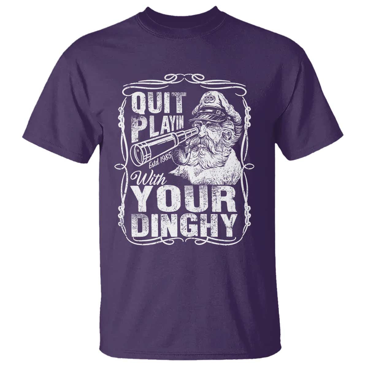 Quit Playin With Your Dinghy T Shirt Funny Pontoon Boat Captain