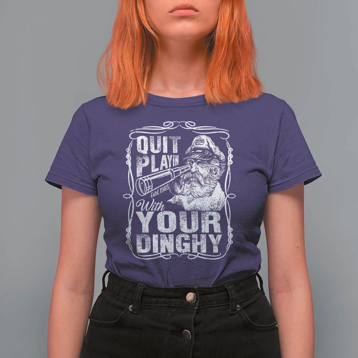 Quit Playin With Your Dinghy T Shirt For Women Funny Pontoon Boat Captain