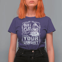 Quit Playin With Your Dinghy T Shirt For Women Funny Pontoon Boat Captain
