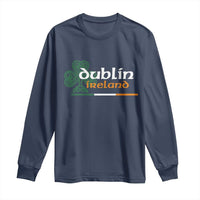 Dublin Ireland Long Sleeve Shirt Irish City Souvenir St Patricks Day Celtic Shamrock