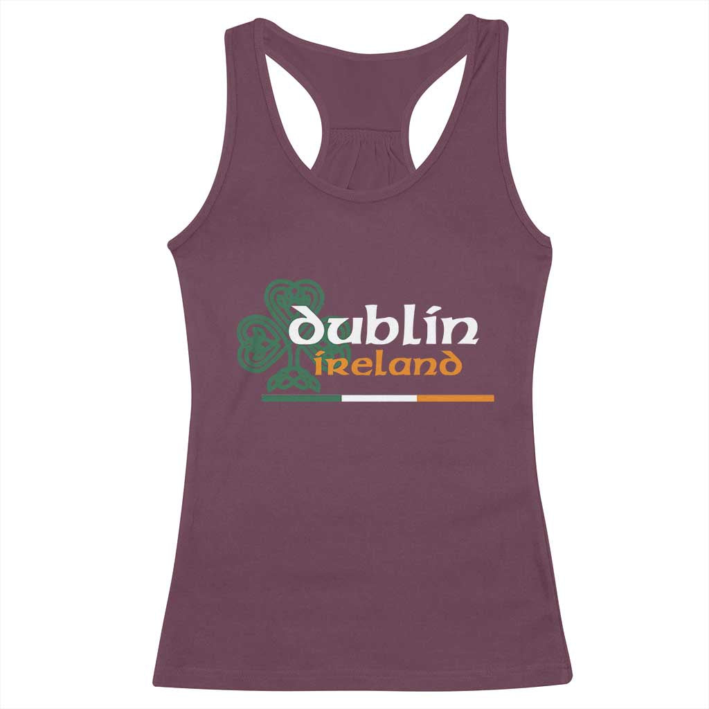 Dublin Ireland Racerback Tank Top Irish City Souvenir St Patricks Day Celtic Shamrock