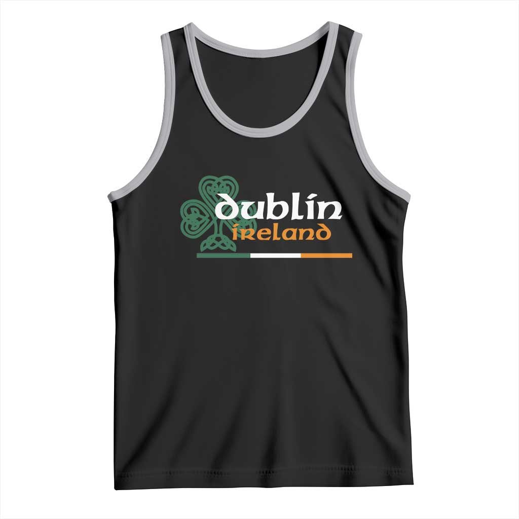 Dublin Ireland Tank Top Irish City Souvenir St Patricks Day Celtic Shamrock