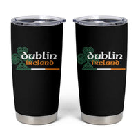 Dublin Ireland Tumbler Cup Irish City Souvenir St Patricks Day Celtic Shamrock