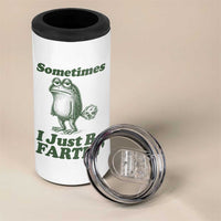 Sometimes I Just Be Fartin Funny Frog 4 in 1 Can Cooler Tumbler