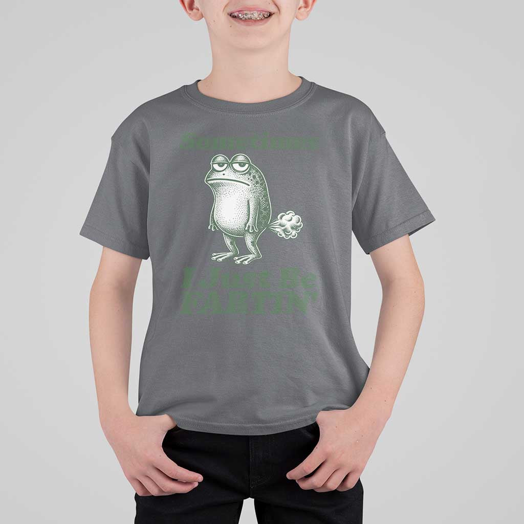 Sometimes I Just Be Fartin Funny Frog T Shirt For Kid