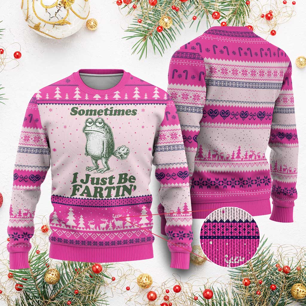 Sometimes I Just Be Fartin Funny Frog Ugly Christmas Sweater