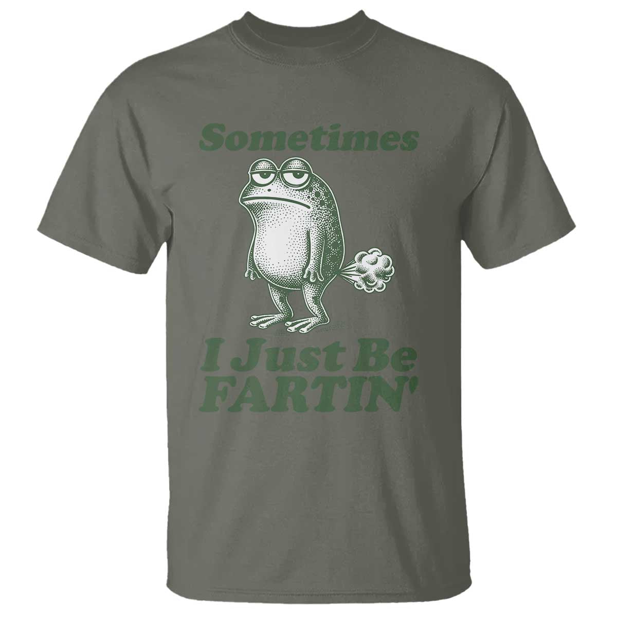Sometimes I Just Be Fartin Funny Frog T Shirt
