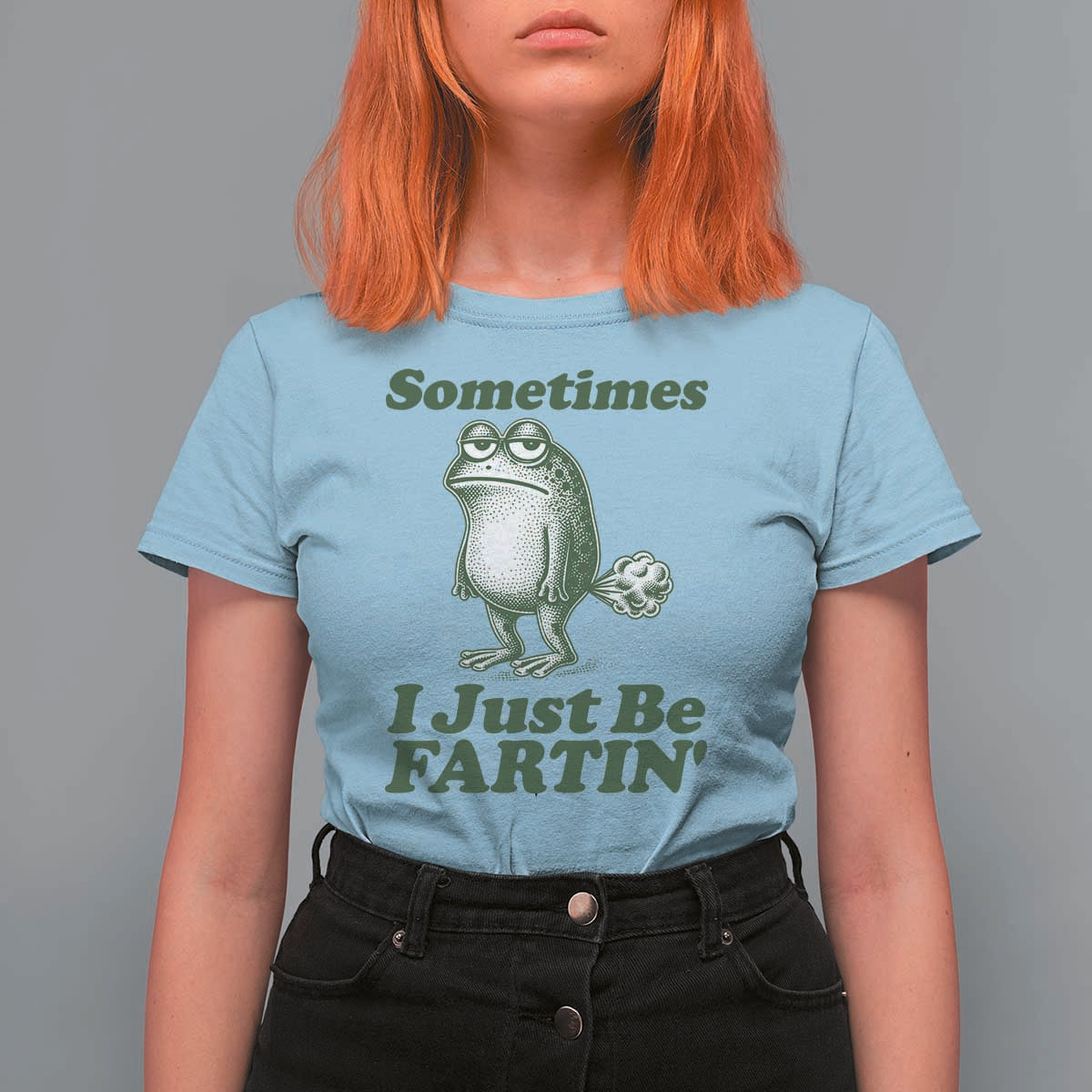 Sometimes I Just Be Fartin Funny Frog T Shirt For Women