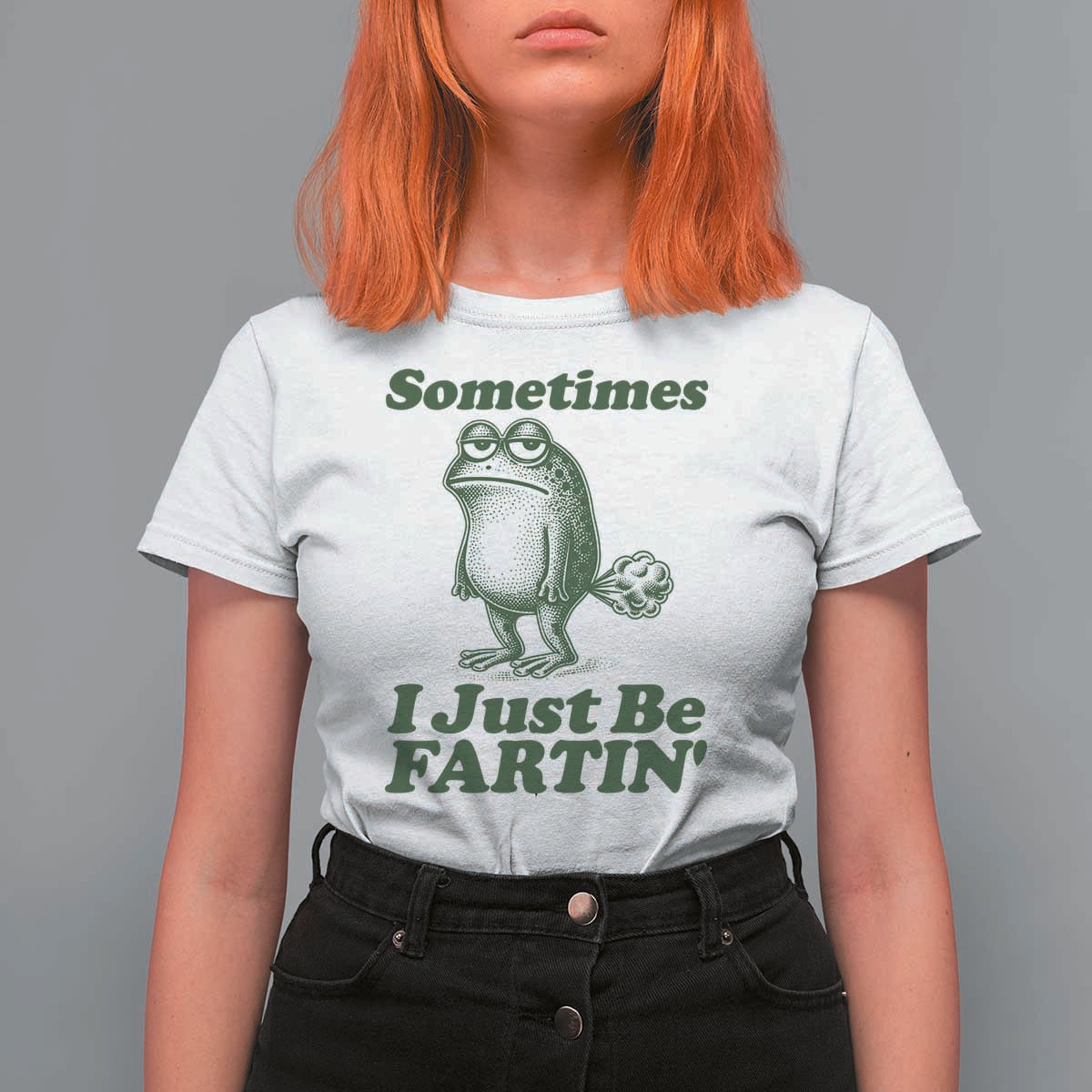 Sometimes I Just Be Fartin Funny Frog T Shirt For Women