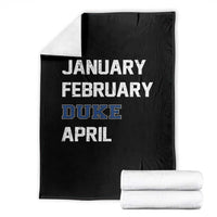 January February Duke April Throw Blanket Basketball Game Day