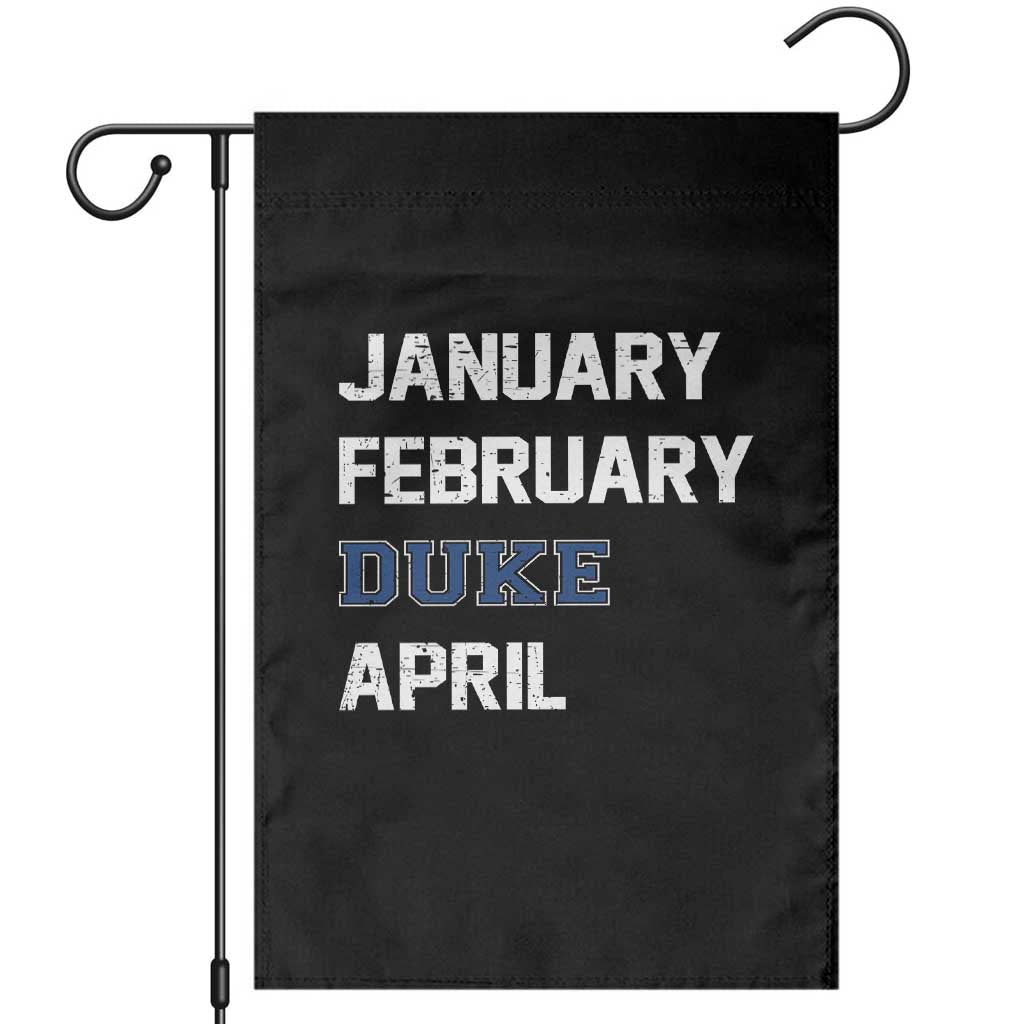 January February Duke April Garden Flag Basketball Game Day