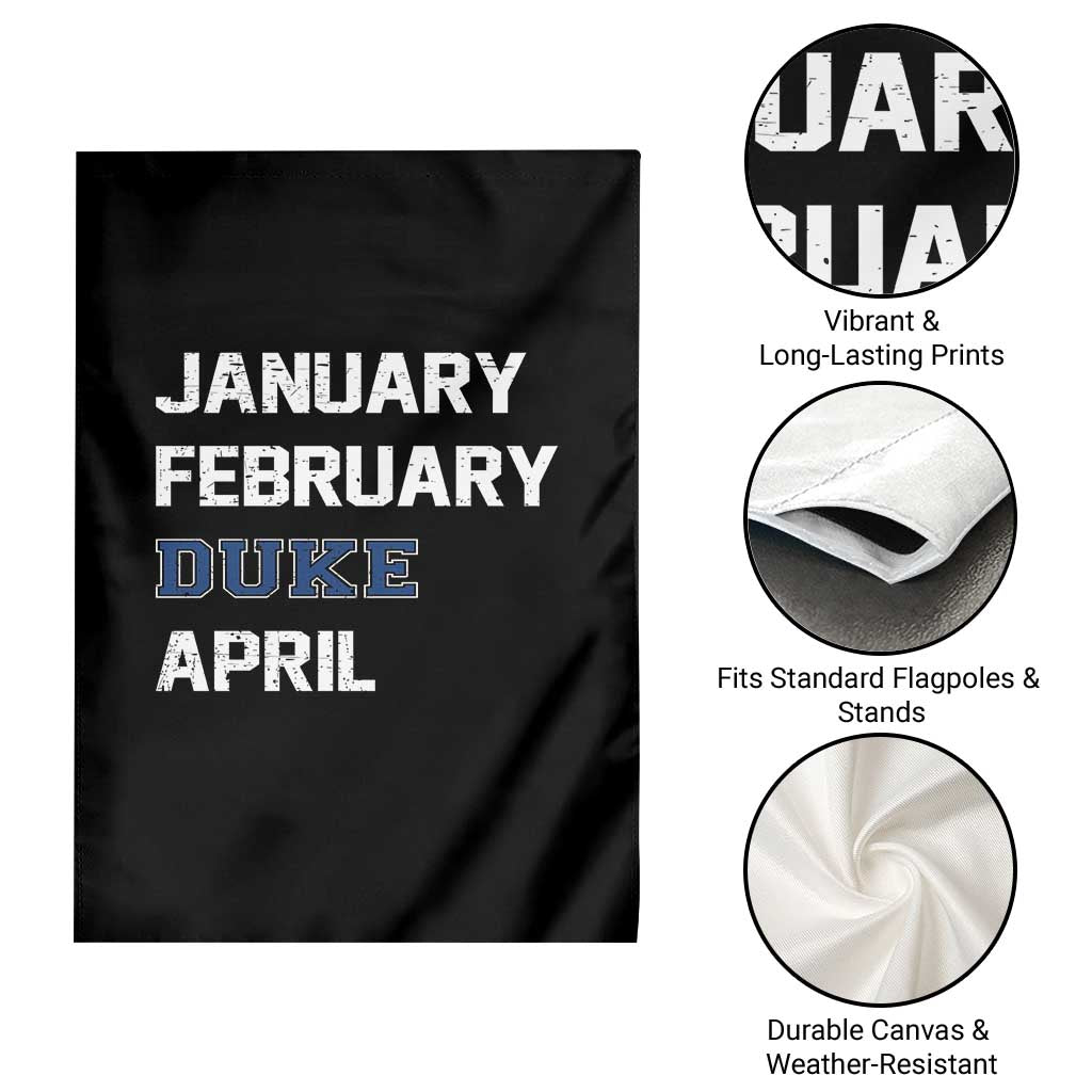 January February Duke April Garden Flag Basketball Game Day