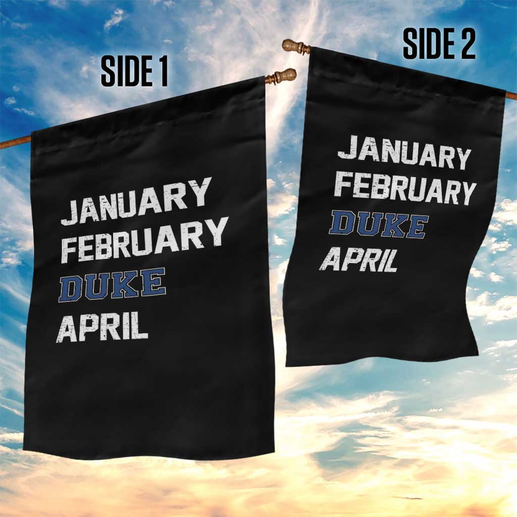 January February Duke April Garden Flag Basketball Game Day