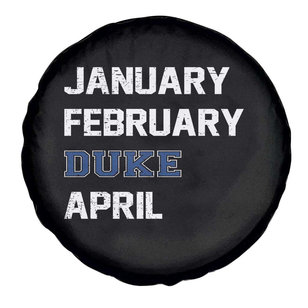 January February Duke April Spare Tire Cover Basketball Game Day