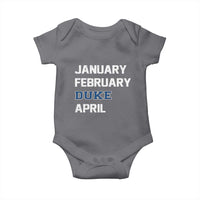 January February Duke April Baby Onesie Basketball Game Day