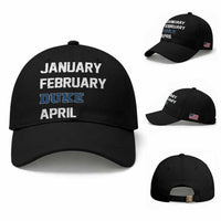 January February Duke April Baseball Cap Basketball Game Day