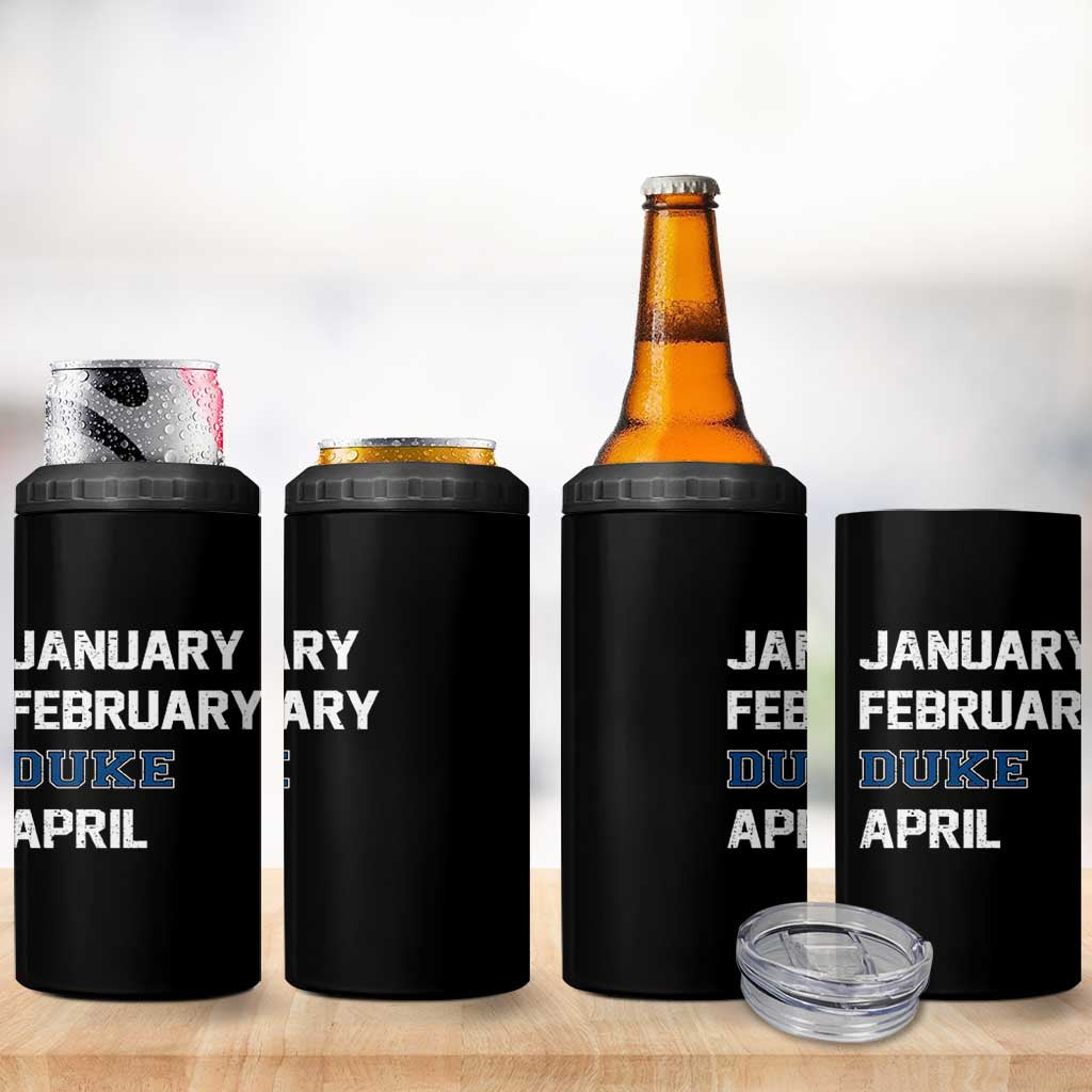 January February Duke April 4 in 1 Can Cooler Tumbler Basketball Game Day