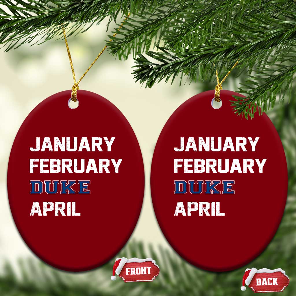 January February Duke April Ceramic Ornament Basketball Game Day