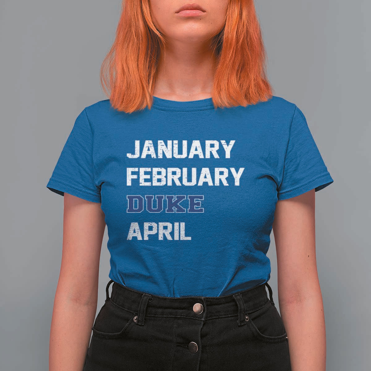 January February Duke April T Shirt For Women Basketball Game Day
