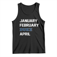 January February Duke April Tank Top Basketball Game Day