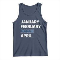 January February Duke April Tank Top Basketball Game Day