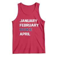 January February Duke April Tank Top Basketball Game Day
