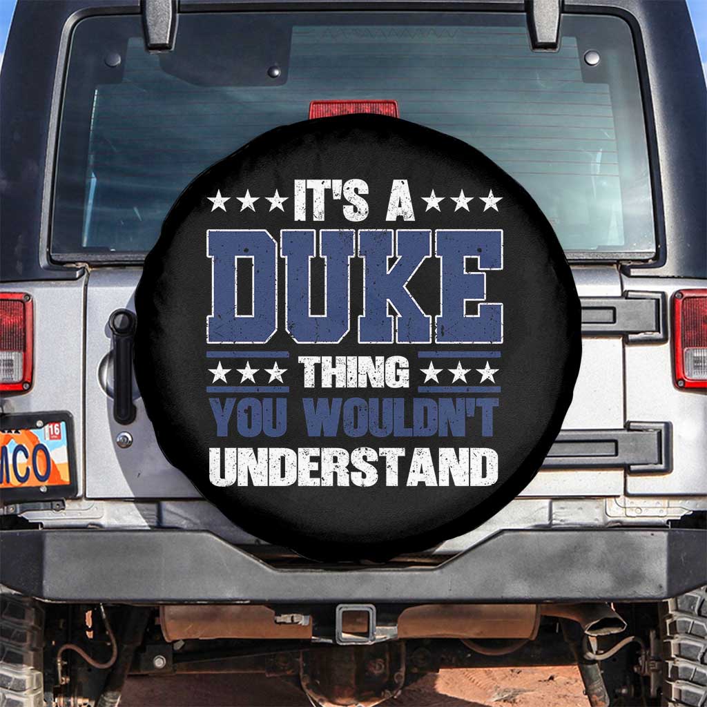 Its A Duke Thing You Wouldn't Understand Spare Tire Cover Funny Family Name