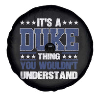 Its A Duke Thing You Wouldn't Understand Spare Tire Cover Funny Family Name