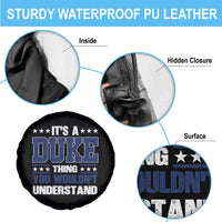 Its A Duke Thing You Wouldn't Understand Spare Tire Cover Funny Family Name