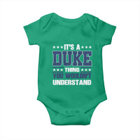 Its A Duke Thing You Wouldn't Understand Baby Onesie Funny Family Name