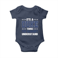 Its A Duke Thing You Wouldn't Understand Baby Onesie Funny Family Name