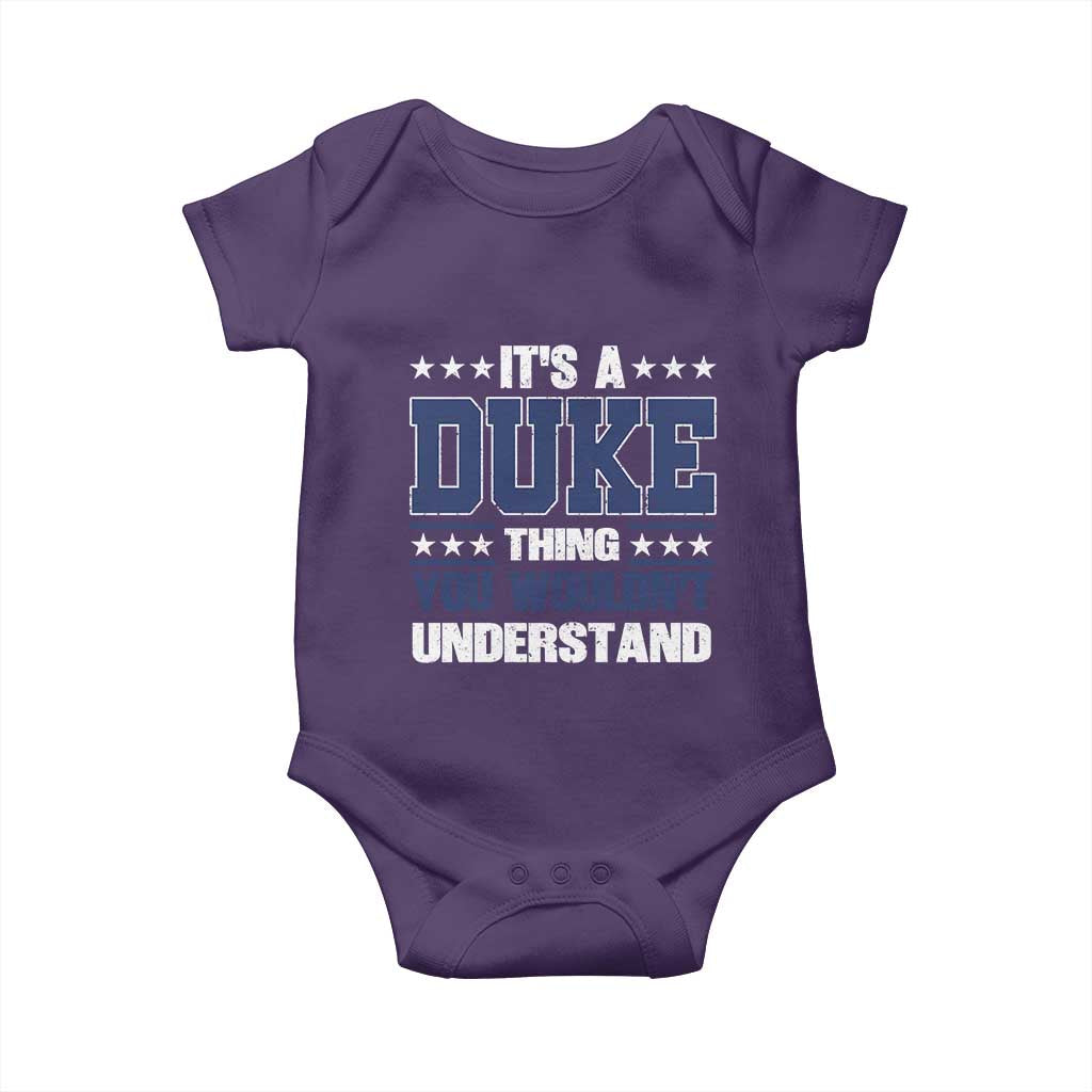 Its A Duke Thing You Wouldn't Understand Baby Onesie Funny Family Name