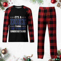 Its A Duke Thing You Wouldn't Understand Plaid Pajama Set Funny Family Name