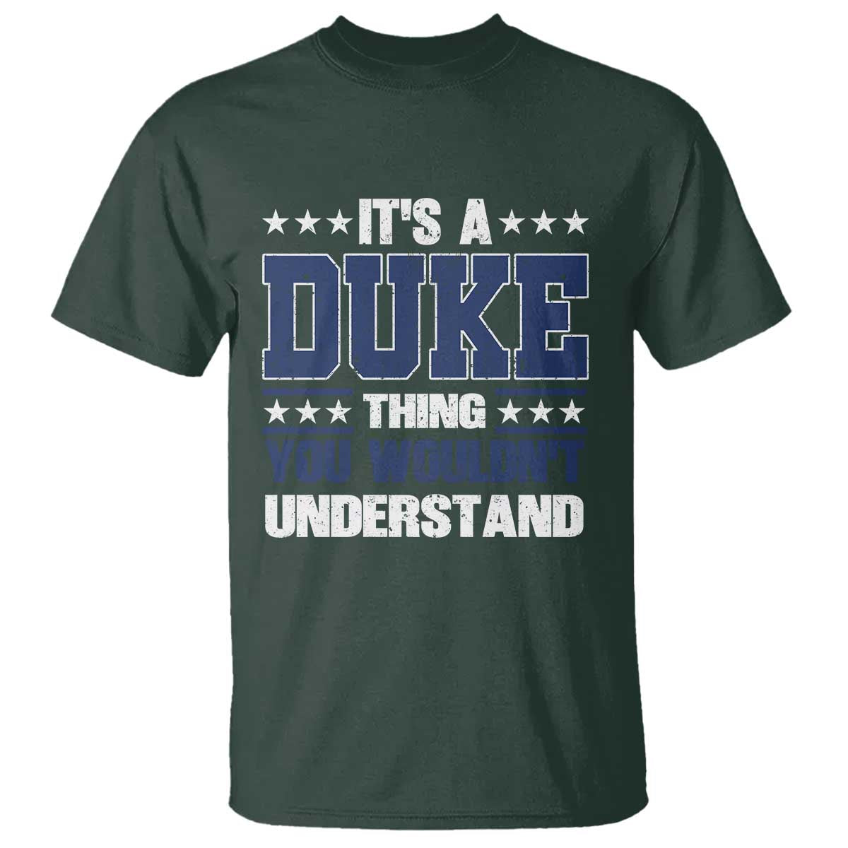 Its A Duke Thing You Wouldn't Understand T Shirt Funny Family Name