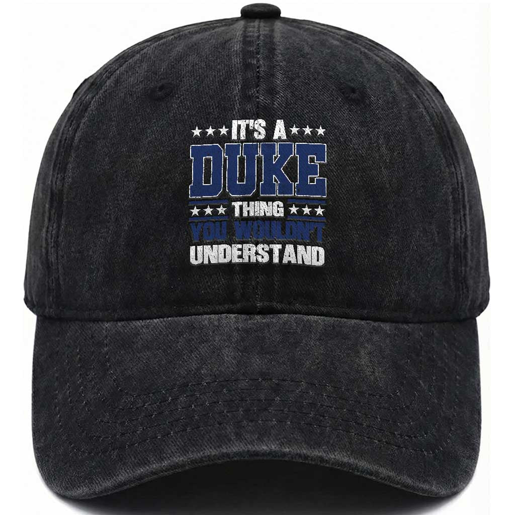 Its A Duke Thing You Wouldn't Understand Washed Cotton Baseball Cap Funny Family Name