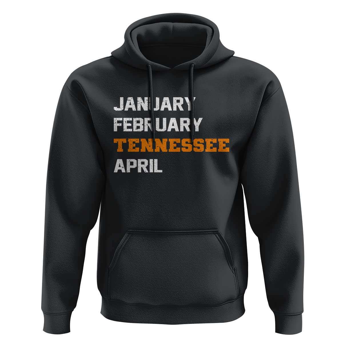 January February Tennessee April Hoodie Basketball Game Day