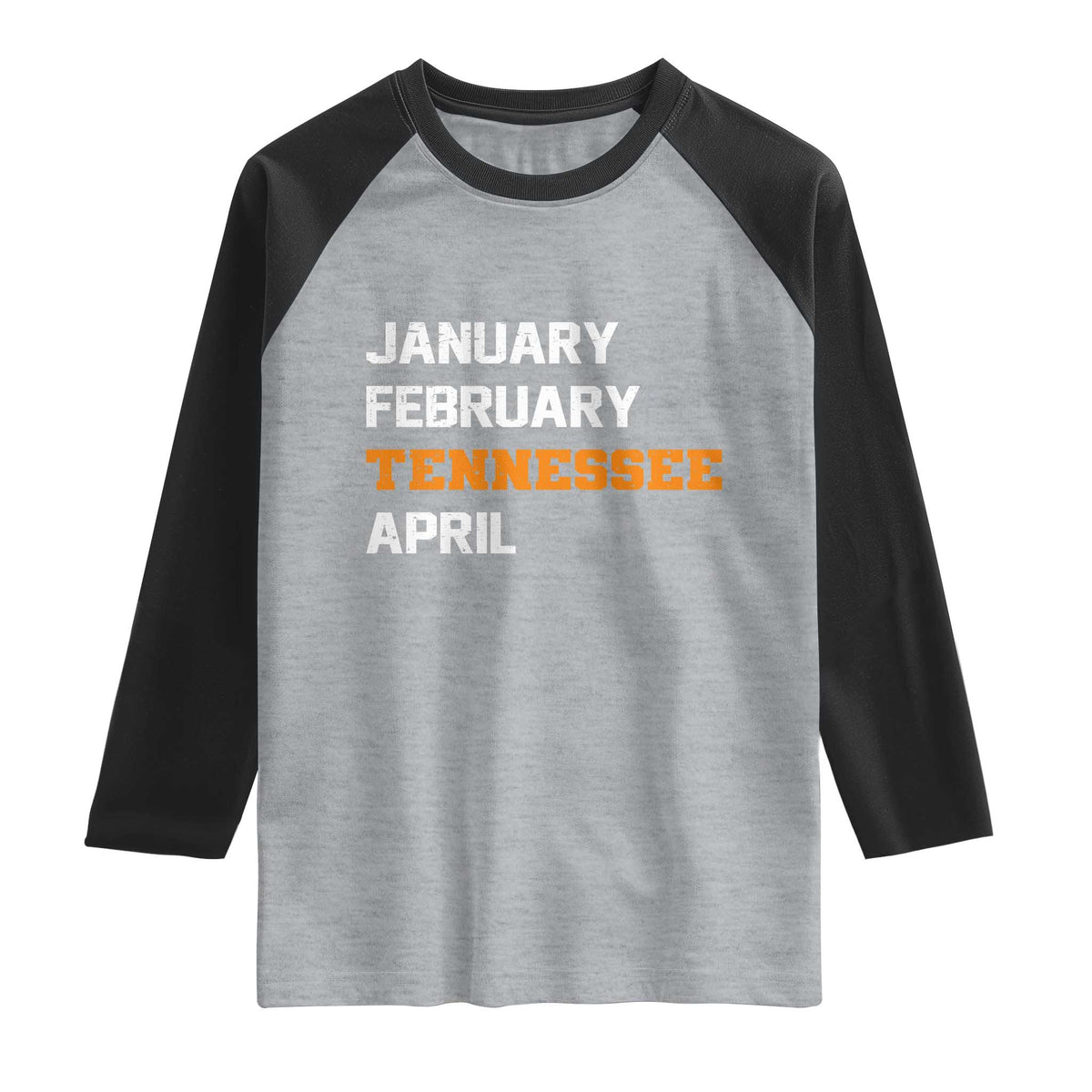 January February Tennessee April Raglan Shirt Basketball Game Day