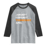 January February Tennessee April Raglan Shirt Basketball Game Day