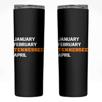 January February Tennessee April Skinny Tumbler Basketball Game Day