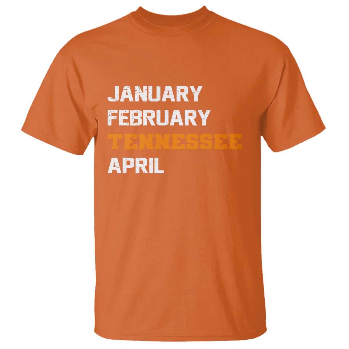 January February Tennessee April T Shirt Basketball Game Day
