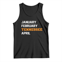 January February Tennessee April Tank Top Basketball Game Day