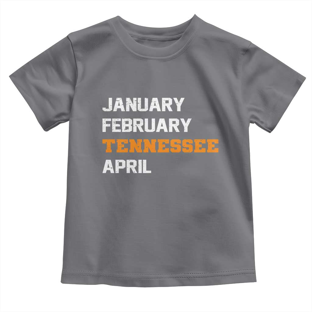January February Tennessee April Toddler T Shirt Basketball Game Day