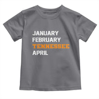 January February Tennessee April Toddler T Shirt Basketball Game Day