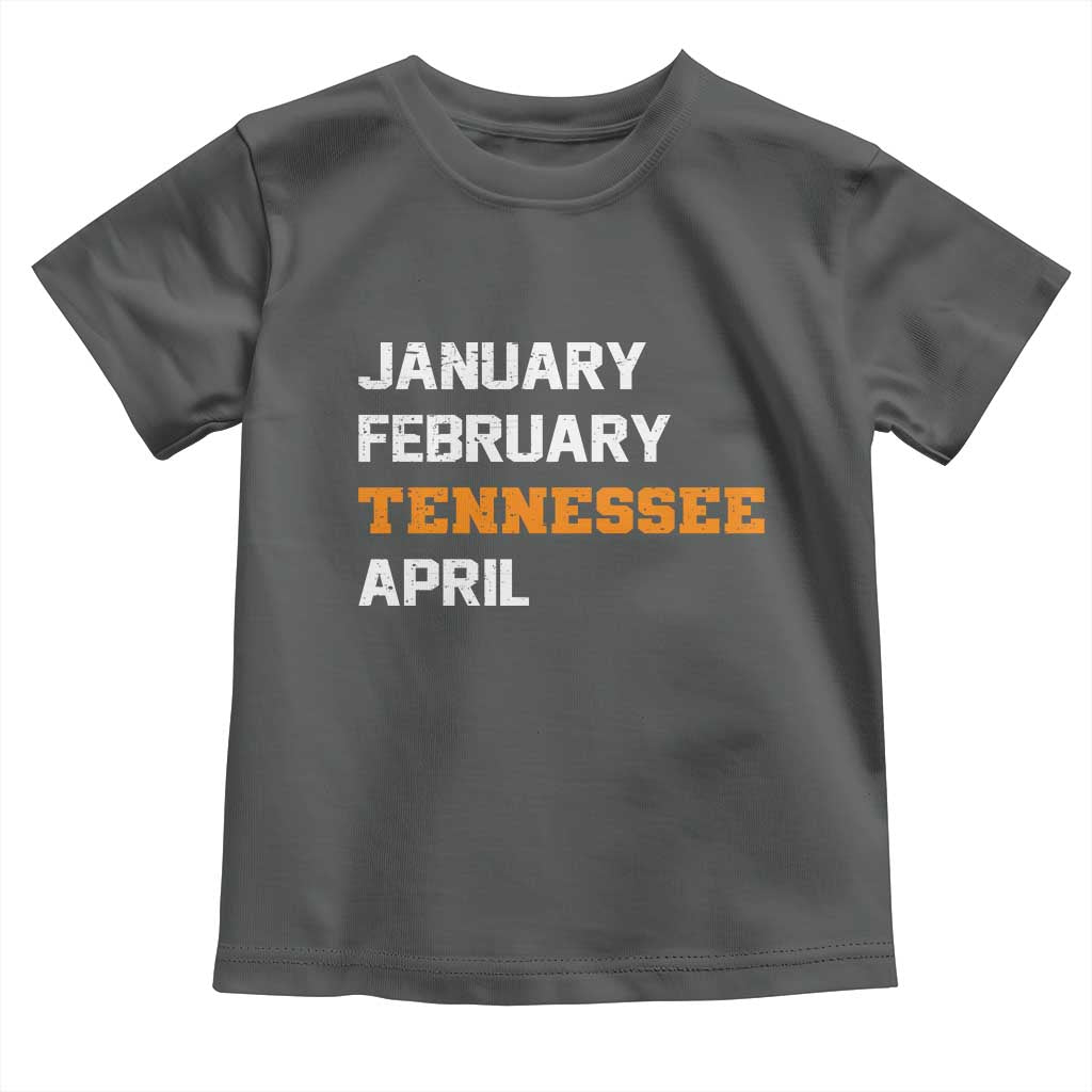 January February Tennessee April Toddler T Shirt Basketball Game Day