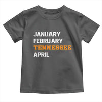 January February Tennessee April Toddler T Shirt Basketball Game Day