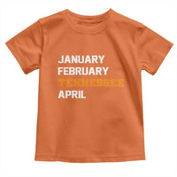 January February Tennessee April Toddler T Shirt Basketball Game Day