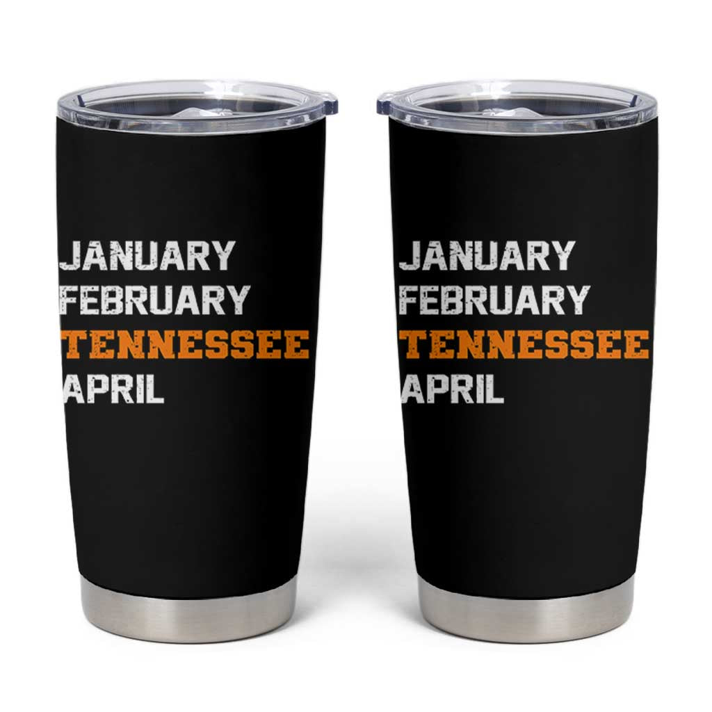 January February Tennessee April Tumbler Cup Basketball Game Day