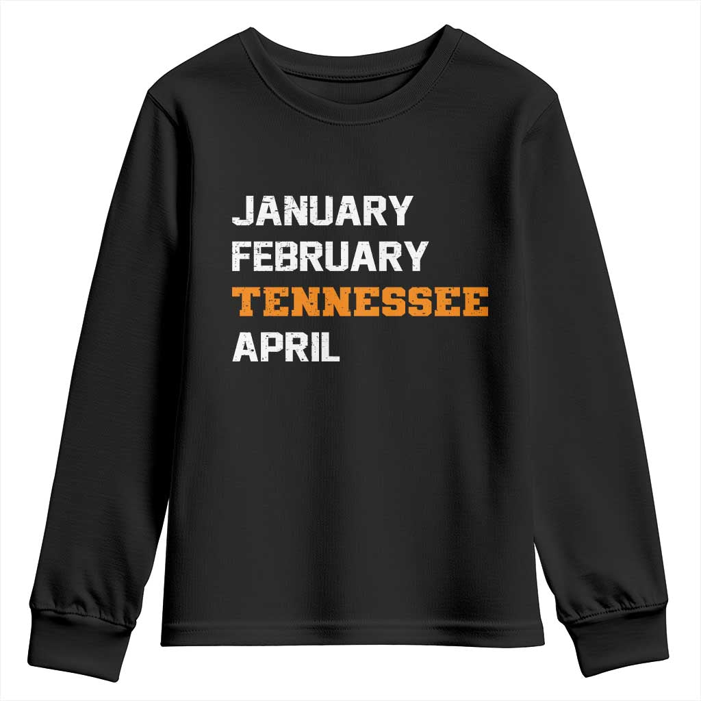January February Tennessee April Youth Sweatshirt Basketball Game Day